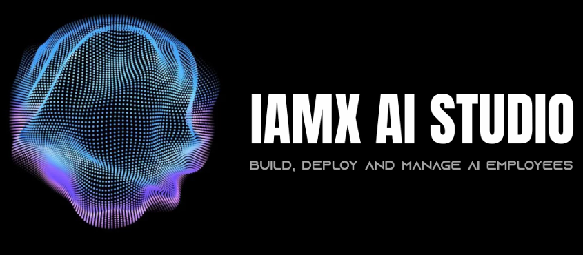 IAMX AI STUDIO — build, deploy and manage AI employees